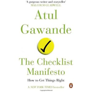 The Checklist Manifesto By Atul Gawande