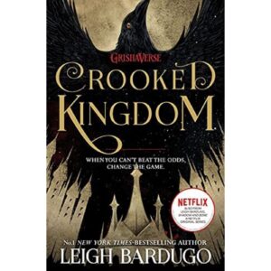 Crooked Kingdom By Leigh Bardugo