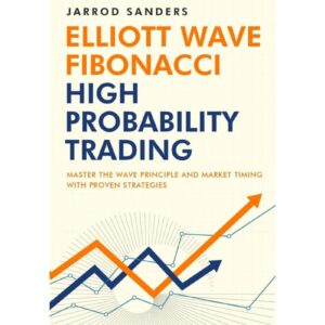 Fibonacci High Probability Trading By Elliot Wave