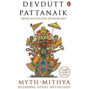 Myth = Mithya By Devdutt Pattanaik
