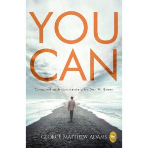 You Can By George Matthew Adams