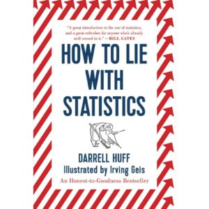 How To Lie With Statistics By Darrell Huff
