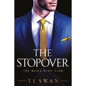 The Stopover By T L Swan