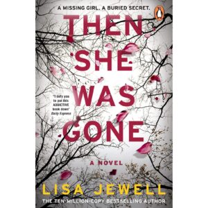 Then She Was Gone By Lisa Jewell