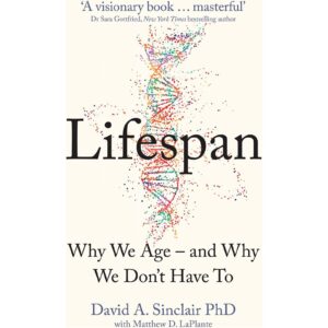 Lifespan By David A. Sinclair