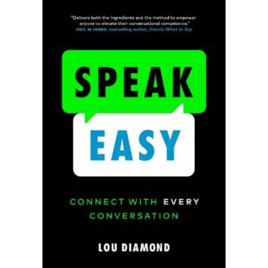 Speak Easy By Lou Diamond