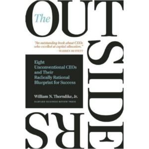 [HARDCOVER] The Outsiders By William N Thorndike