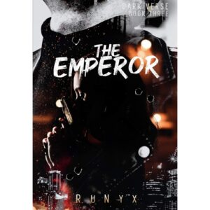 The Emperor By RuNyx [Dark Verse Book 3]