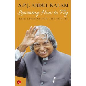 Learning How To Fly By A.P.J. Abdul Kalam
