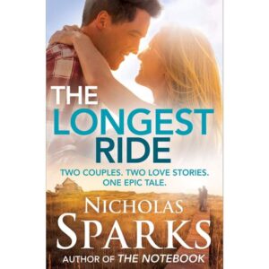The Longest Ride By Nicholas Sparks [PRELOVED]
