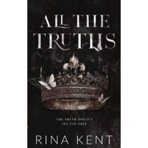 All The Truths By Rina Kent