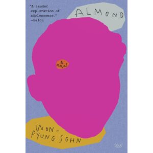 Almond By Won-Pyung Sohn