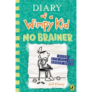 Diary Of A Wimpy Kid No Brainer By Jeff Kinney