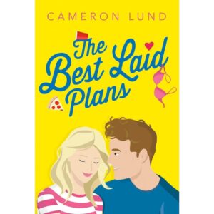 The Best Laid Plans By Cameron Lund