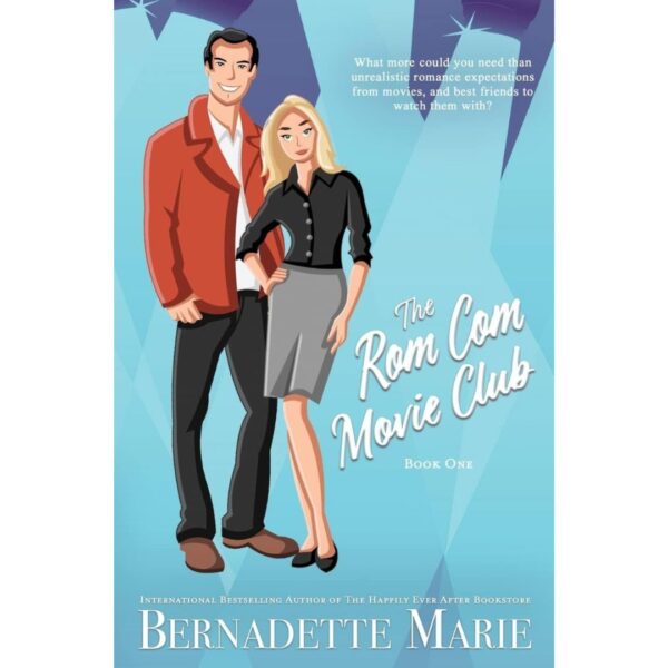 The Rom Com Movie Club By Bernadette Marie