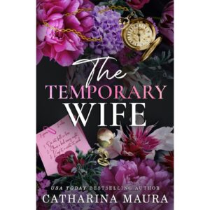 The Temporary Wife By Catharina Maura