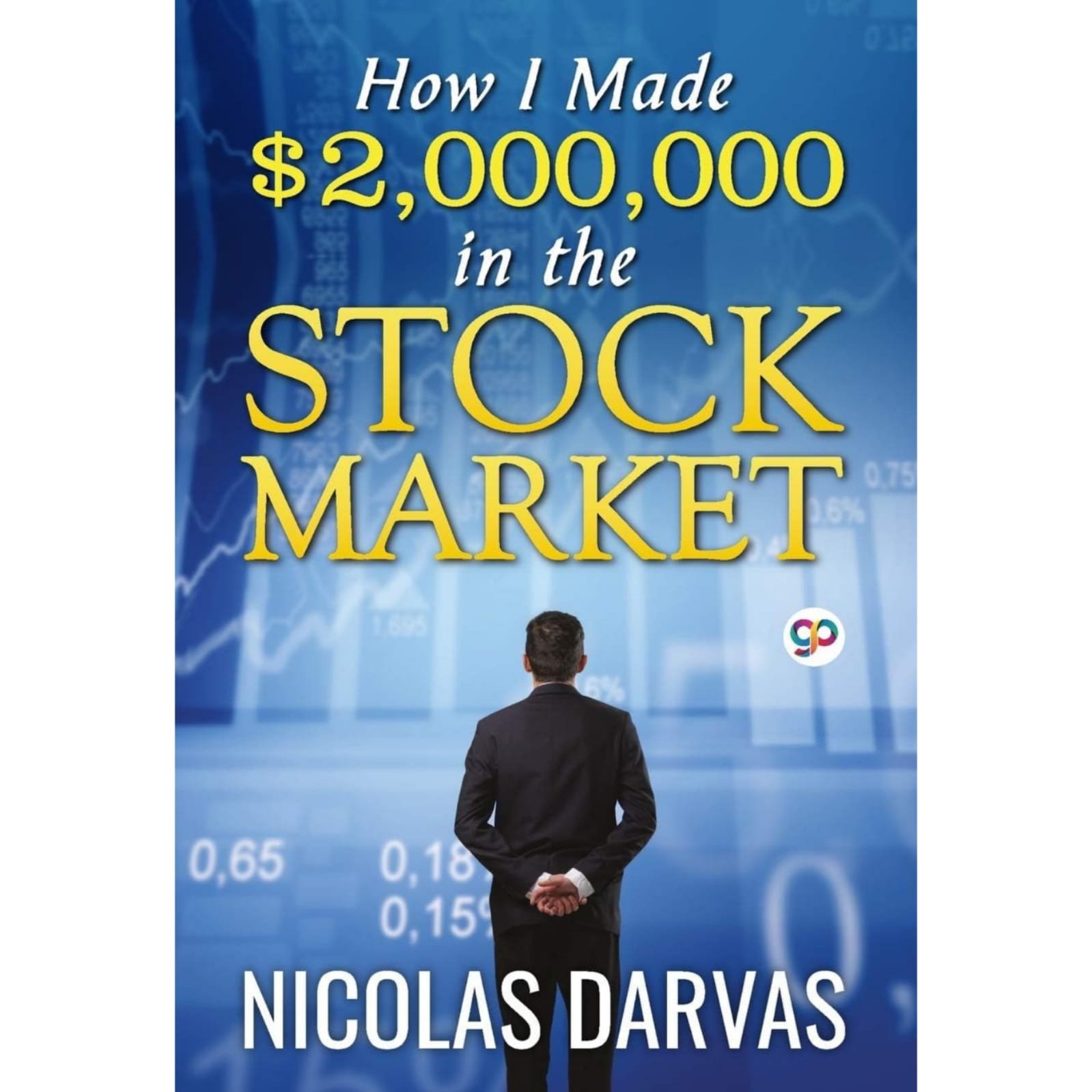 How I Made 2000000 In The Stock MArket By Nicolas Darvas - H L BOOKSTORE