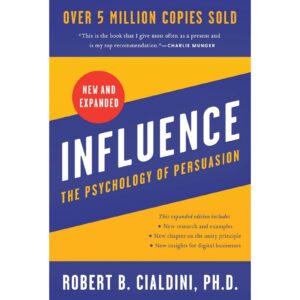 Influence, New and Expanded: The Psychology of Persuasion