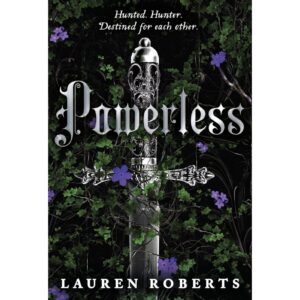 Powerless By Lauren Roberts
