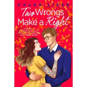 Two Wrong Make A Right By Chloe Liese