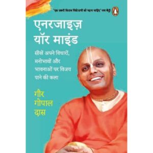 [HINDI] Energize Your Mind By Gaur Gopal Das