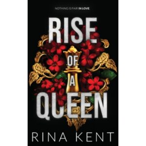 Reign Of A Queen By Rina Kent