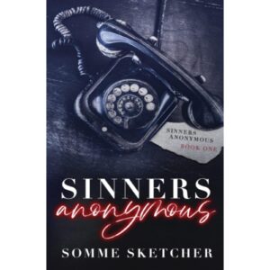 Sinners Anonymous By Somme Sketcher
