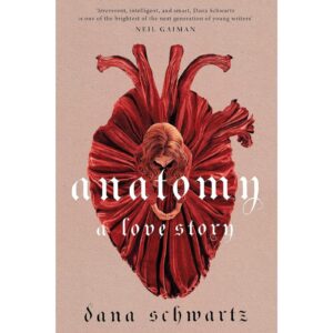 Anatomy By Dana Schwartz