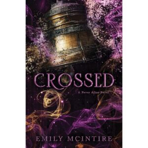 Crossed By Emily McIntire