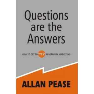 Questions Are The Answers By Allan Pease
