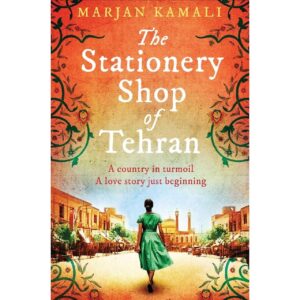 The Stationery Shop Of Tehran By Marjan Kamali