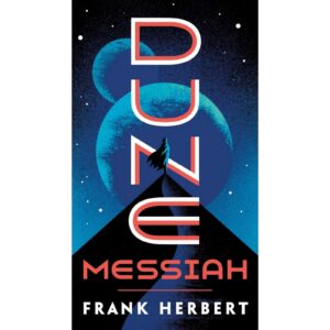 Dune Messiah By Frank Herbert