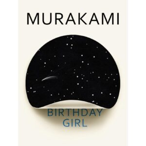 Birthday Girl By Haruki Murakami