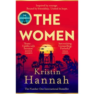 The Women By Kristin Hannah