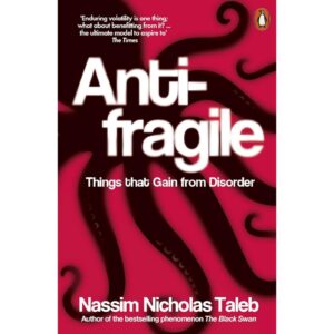 Antifragile By Nassim Nicholas Taleb