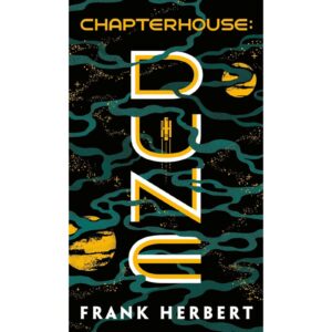 Chapterhouse : Dune By Frank Herbert