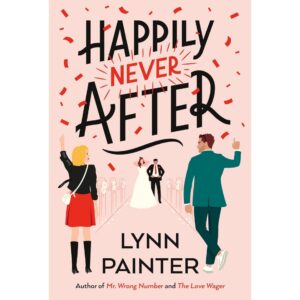 Happily Never After By Lynn Painter