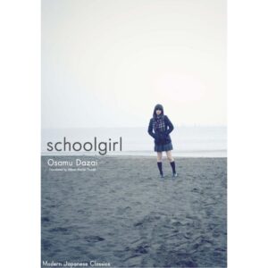 Schoolgirl By Osamu Dazai