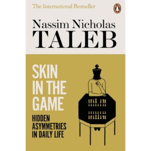 Skin In The Game By Nassim Nicholas Taleb