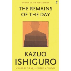 The Remains Of The Day By Kazuo Ishiguro
