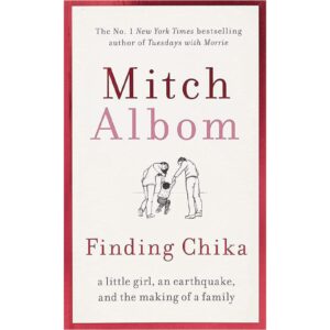 Finding Chika By Mitch Albom