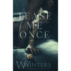 Tease Me Once By Willow Winters ( Shame On You Book 1 )