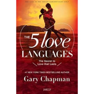 The 5 Love Languages By Gary Chapman