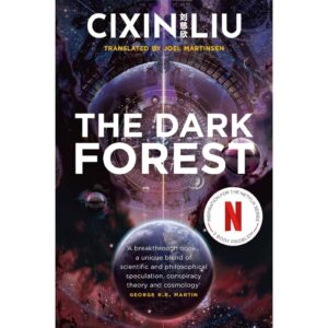 The Dark Forest By Cixin Liu