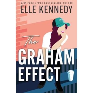 The Graham Effect By Elle Kennedy