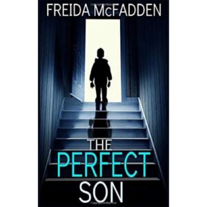 The Perfect Son By Frieda McFadden