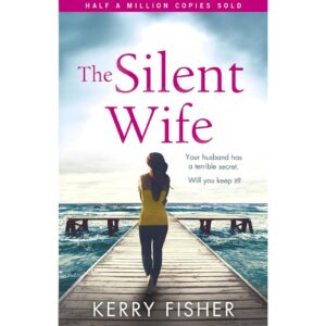 The Silent Wife By Kerry Fisher