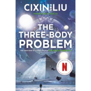 The Three-Body Problem By Cixin Liu