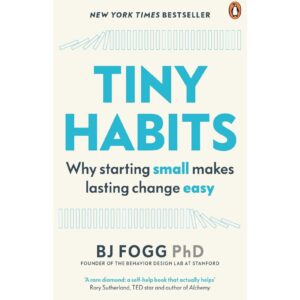 Tiny Habits By BJ Fogg