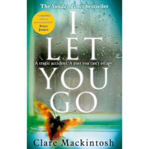 [ PRELOVED ORIGINAL ] I Let You Go By Clare Mackintosh